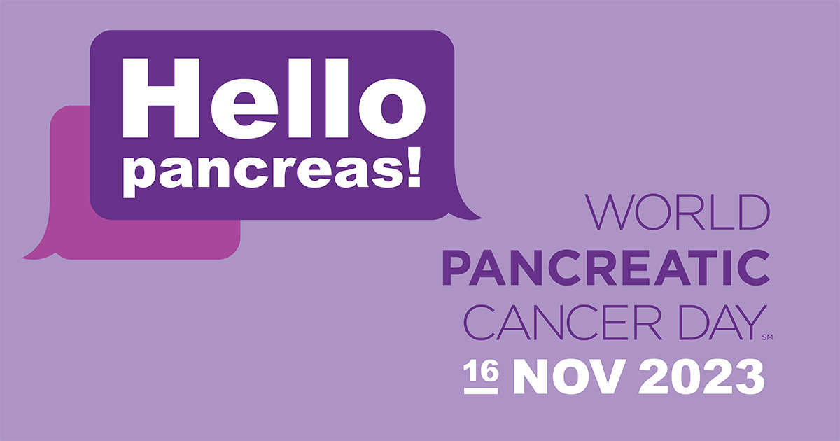 World Pancreatic Cancer Day - Hirshberg Foundation for Pancreatic